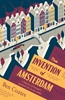 Afbeelding van The Invention of Amsterdam