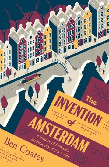 Afbeelding van The Invention of Amsterdam