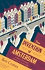 Afbeelding van The Invention of Amsterdam
