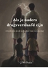 Afbeelding van Als je ouders drugsverslaafd zijn