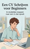 Afbeelding van Een CV Schrijven voor Beginners