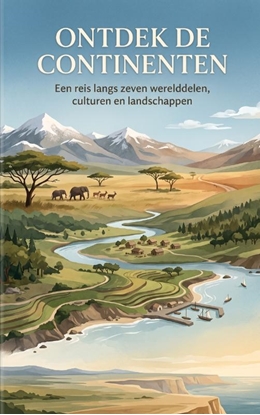 Afbeeldingen van Ontdek de Continenten