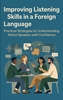 Afbeelding van Improving Listening Skills in a Foreign Language