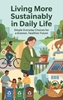 Afbeelding van Living More Sustainably in Daily Life