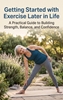 Afbeelding van Getting Started with Exercise Later in Life