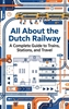 Afbeelding van All About the Dutch Railway