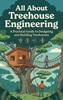 Afbeelding van All About Treehouse Engineering