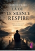 Afbeelding van Là où le silence respire