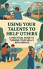 Afbeelding van Using Your Talents to Help Others