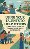 Afbeelding van Using Your Talents to Help Others