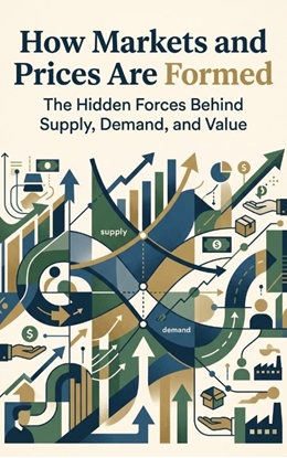 Afbeeldingen van How Markets and Prices Are Formed