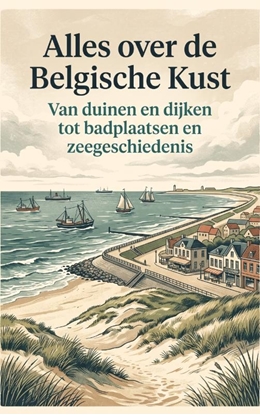 Afbeeldingen van Alles over de Belgische Kust