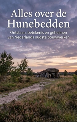 Afbeeldingen van Alles over de Hunebedden