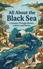 Afbeelding van All About the Black Sea