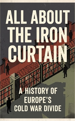 Afbeeldingen van All About the Iron Curtain