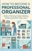 Afbeelding van How to Become a Professional Organizer