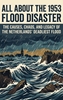 Afbeelding van All About the 1953 Flood Disaster