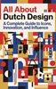 Afbeelding van All About Dutch Design