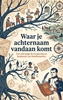 Afbeelding van Waar je achternaam vandaan komt