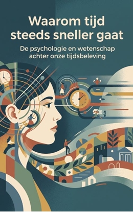 Afbeeldingen van Waarom tijd steeds sneller gaat