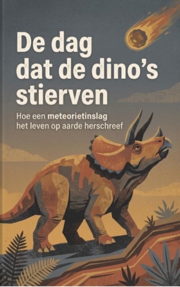 Afbeeldingen van De dag dat de dino's stierven