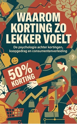 Afbeeldingen van Waarom korting zo lekker voelt