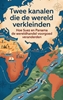 Afbeelding van Twee kanalen die de wereld verkleinden