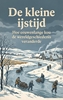 Afbeelding van De kleine ijstijd