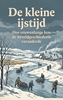 Afbeelding van De kleine ijstijd
