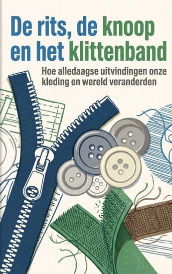 Afbeelding van De rits, de knoop en het klittenband