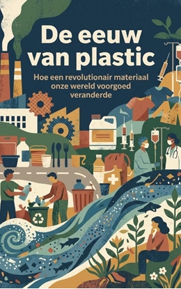 Afbeeldingen van De eeuw van plastic
