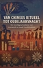 Afbeelding van Van Chinees ritueel tot oudejaarsnacht