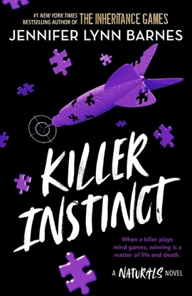 Afbeeldingen van A NATURALS Novel A NATURALS Novel: Killer Instinct, Book 2
