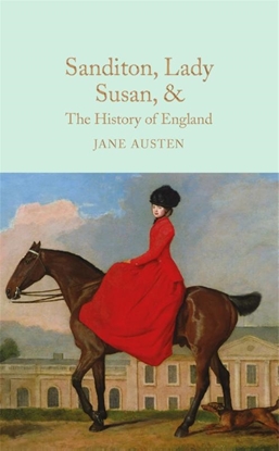 Afbeeldingen van Macmillan Collector's Library Sanditon, Lady Susan, & The History of England