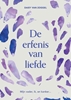 Afbeelding van De erfenis van liefde