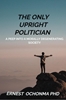 Afbeelding van THE ONLY UPRIGHT POLITICIAN
