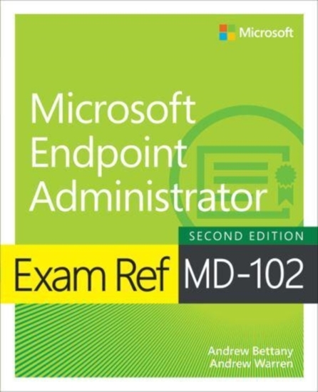 Afbeelding van Exam Ref Exam Ref MD-102 Microsoft Endpoint Administrator