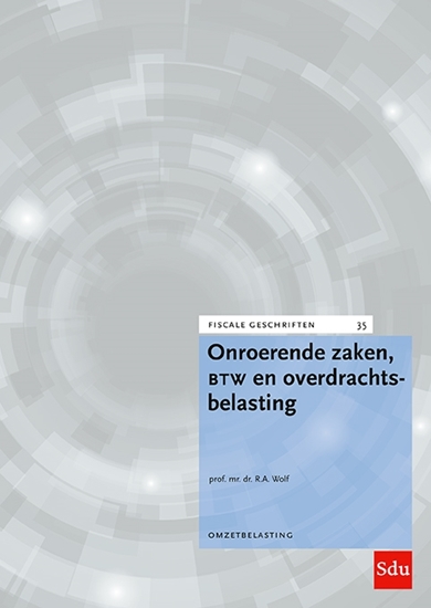Afbeelding van Fiscale geschriften Onroerende zaken, btw en overdrachtsbelasting
