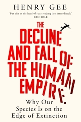 Afbeeldingen van The Decline and Fall of the Human Empire