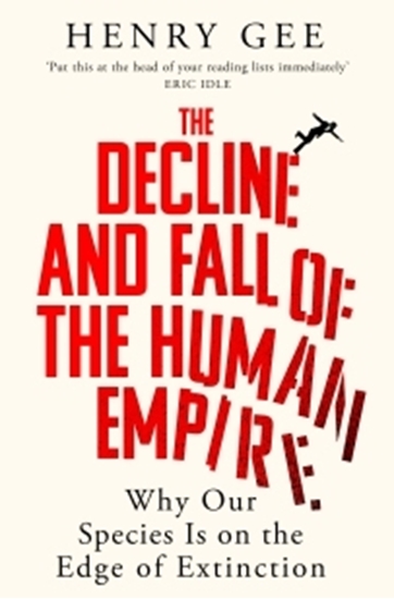 Afbeelding van The Decline and Fall of the Human Empire