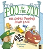 Afbeelding van Poo in the Zoo Poo in the Zoo: The Super Pooper Road Race