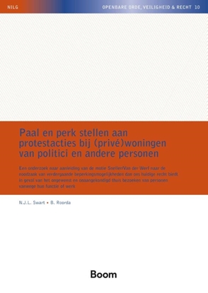 Afbeeldingen van NILG - Openbare Orde, Veiligheid & Recht Paal en perk stellen aan protestacties bij (privé)woningen van politici en andere personen