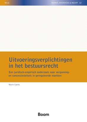 Afbeeldingen van NILG - Markt, Overheid en Recht Uitvoeringsverplichtingen in het bestuursrecht