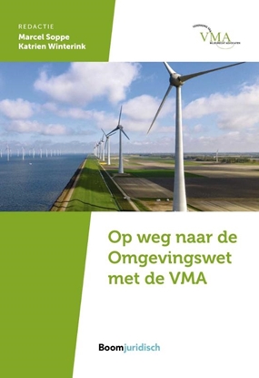 Afbeeldingen van Op weg naar de Omgevingswet met de VMA