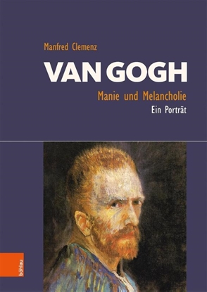 Afbeeldingen van Clemenz, M: Van Gogh: Manie und Melancholie
