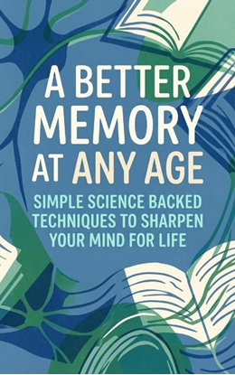 Afbeeldingen van A Better Memory at Any Age