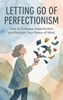 Afbeelding van Letting Go of Perfectionism
