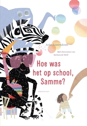 Afbeeldingen van Hoe was het op school, Samme?