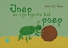 Afbeelding van Joep en zijn grote bal poep