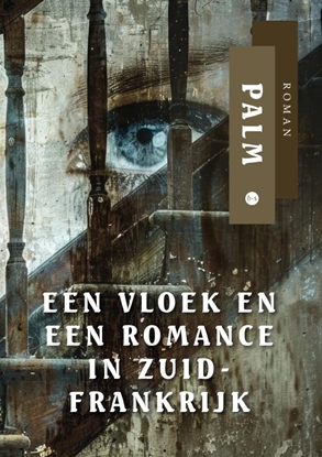 Afbeeldingen van Een vloek en een romance in Zuid-Frankrijk